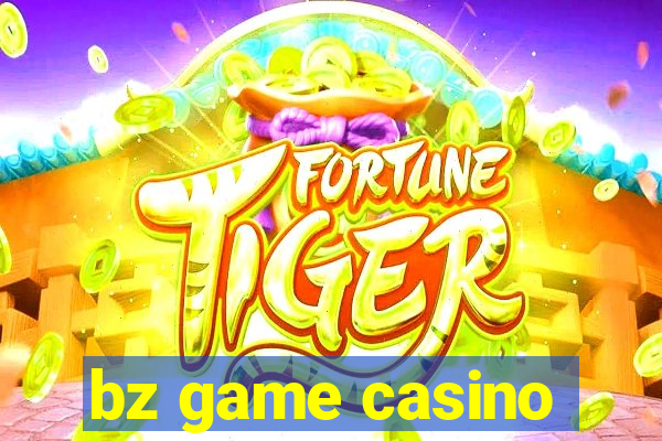 bz game casino